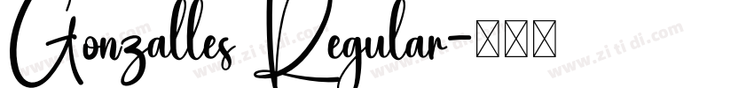 Gonzalles Regular字体转换 Gonzalles Regular字体转换